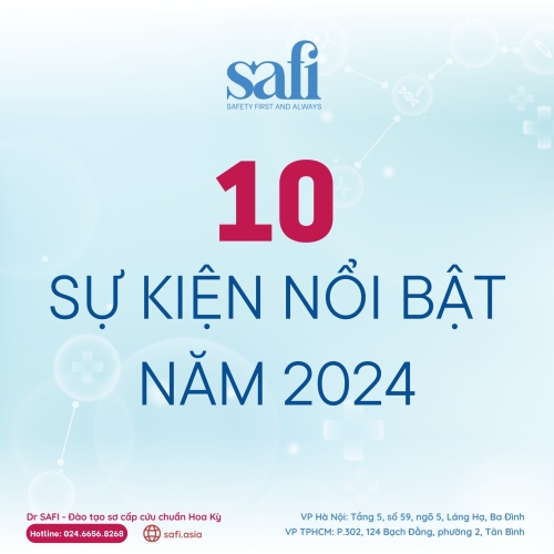 10 SỰ KIỆN NỔI BẬT CỦA SAFI NĂM 2024