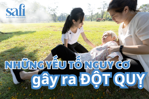 NHỮNG YẾU TỐ NGUY CƠ GÂY ĐỘT QUỴ